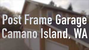 Spane Buildings post frame garage Camano Island video thumbnail